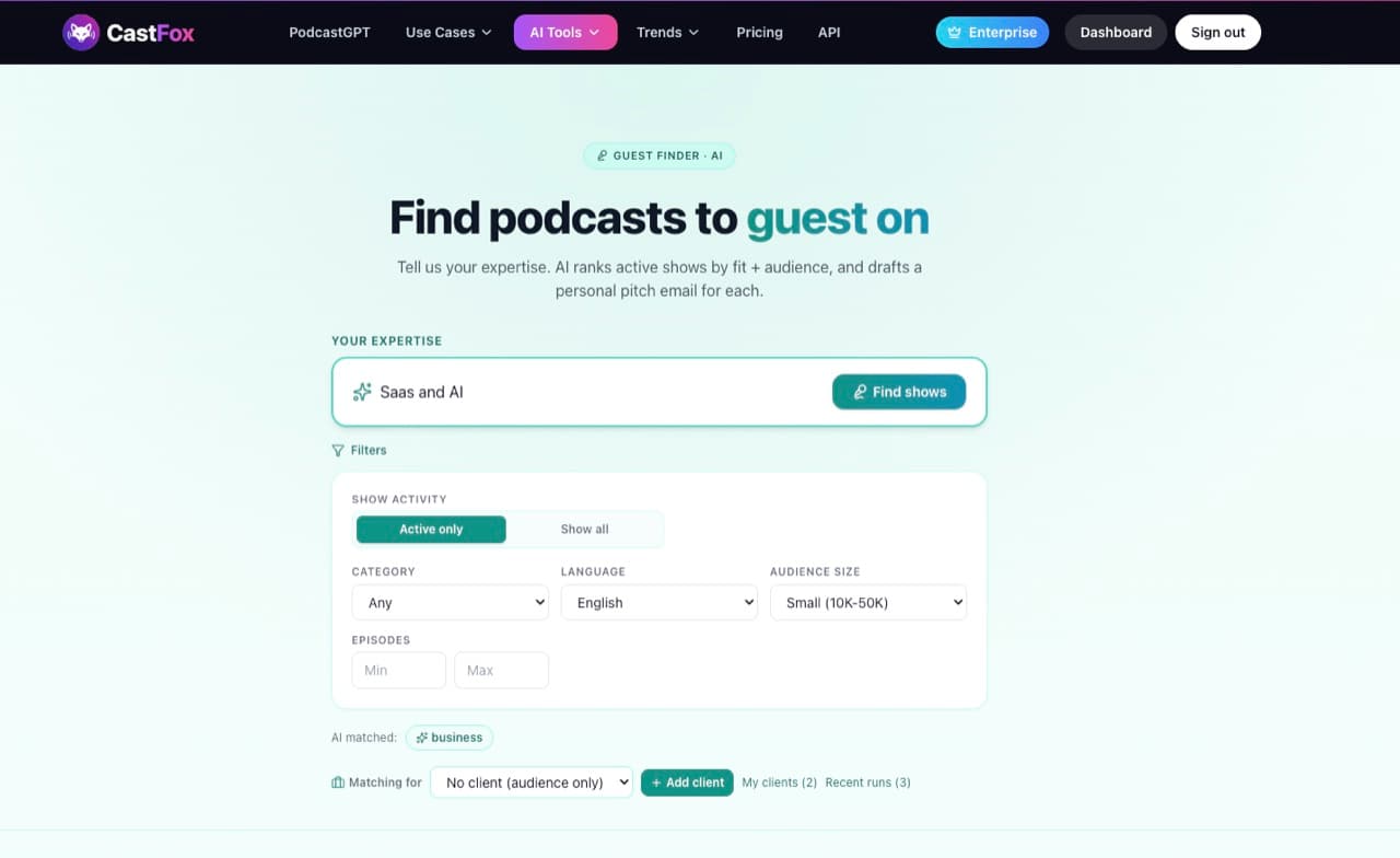 CastFox Guest Finder page with 'SaaS and AI' in the Your Expertise field, filters for active shows, category, language and audience size, and an AI matched category chip CastFox Guest Finder page with 'SaaS and AI' in the Your Expertise field, filters for active shows, category, language and audience size, and an AI matched category chip