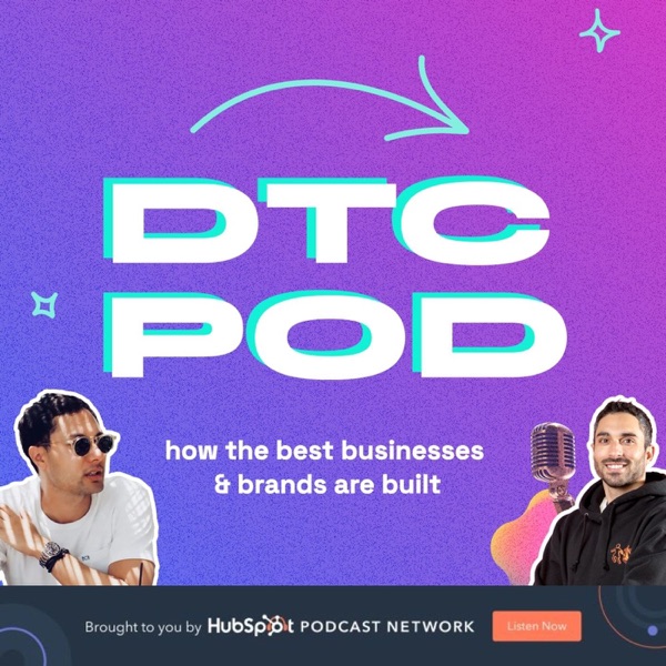 DTC Pod podcast cover art - one of the best e-commerce and dtc podcasts to be a guest on in 2026