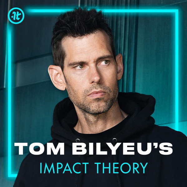 Impact Theory podcast cover art - one of the best coaching, mindset, and personal growth podcasts to be a guest on in 2026