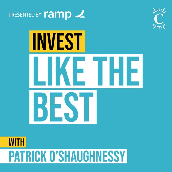 Invest Like the Best podcast cover art - one of the best finance and investing podcasts to be a guest on in 2026
