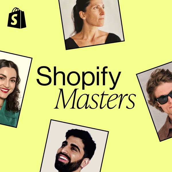 Shopify Masters podcast cover art - one of the best e-commerce and dtc podcasts to be a guest on in 2026