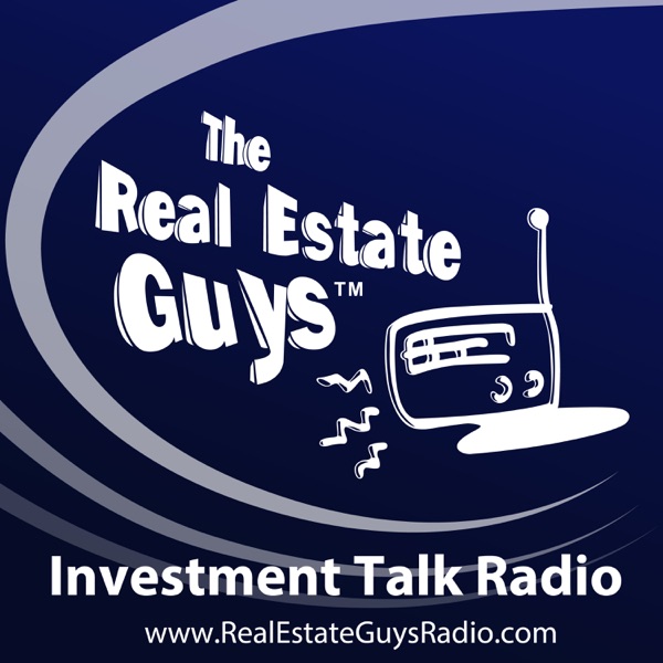 The Real Estate Guys podcast cover art - one of the best real estate podcasts to be a guest on in 2026