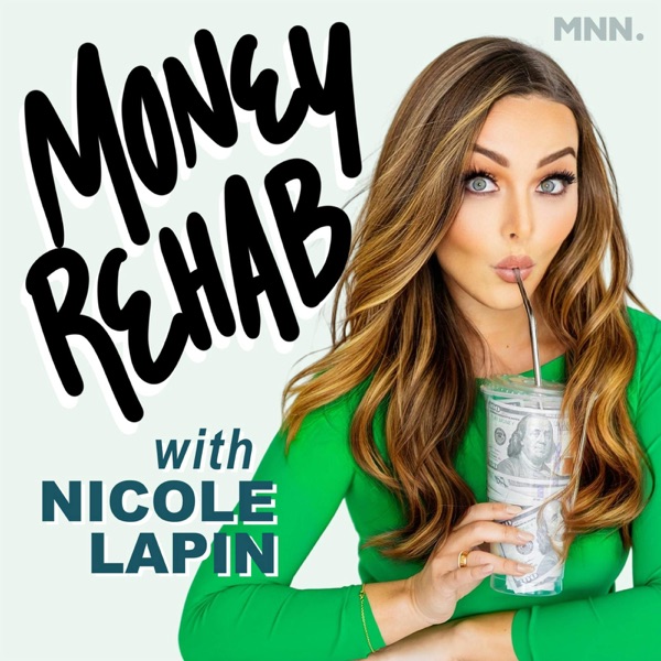 Money Rehab with Nicole Lapin podcast cover art