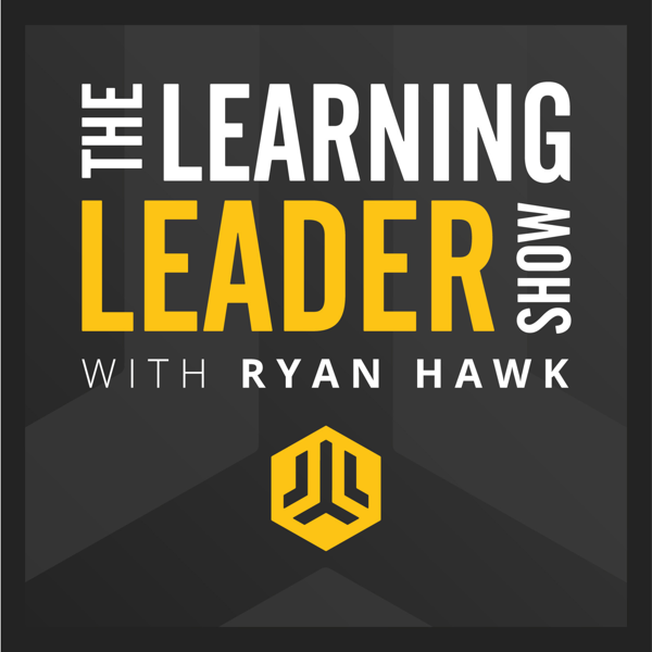 The Learning Leader Show With Ryan Hawk podcast cover art