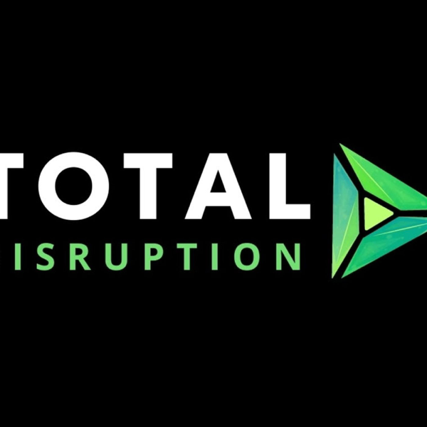 Total Disruption Podcast podcast cover art
