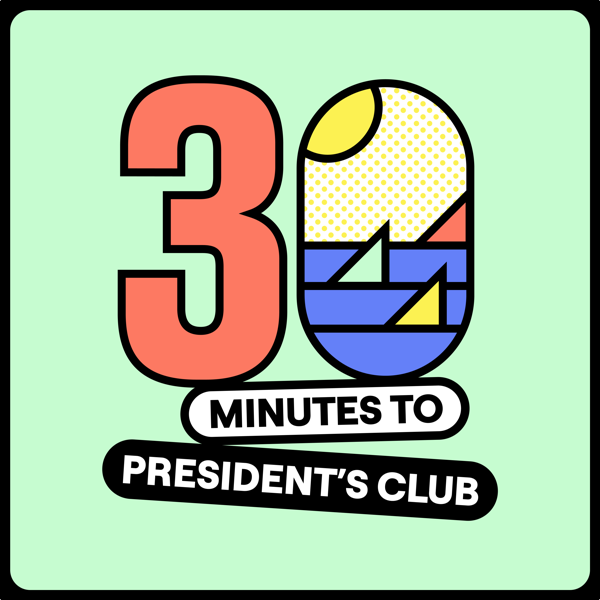 30 Minutes to President's Club | No-Nonsense Sales podcast cover art
