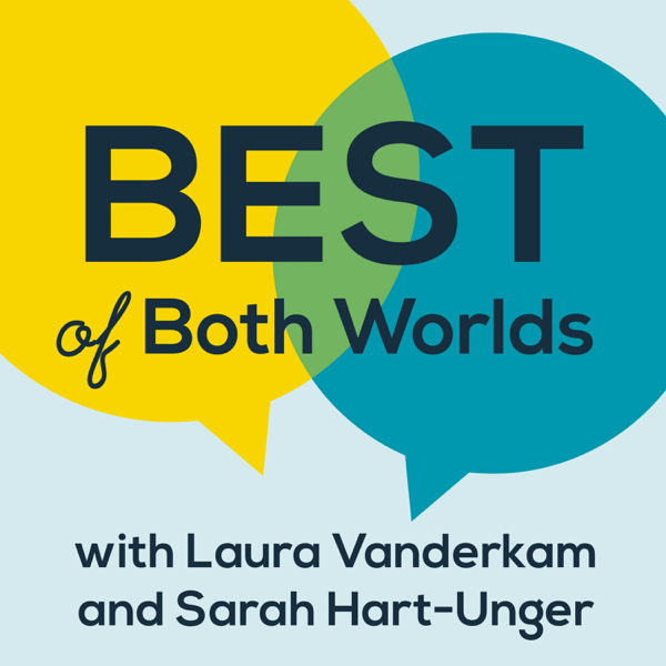 Best of Both Worlds Podcast podcast cover art