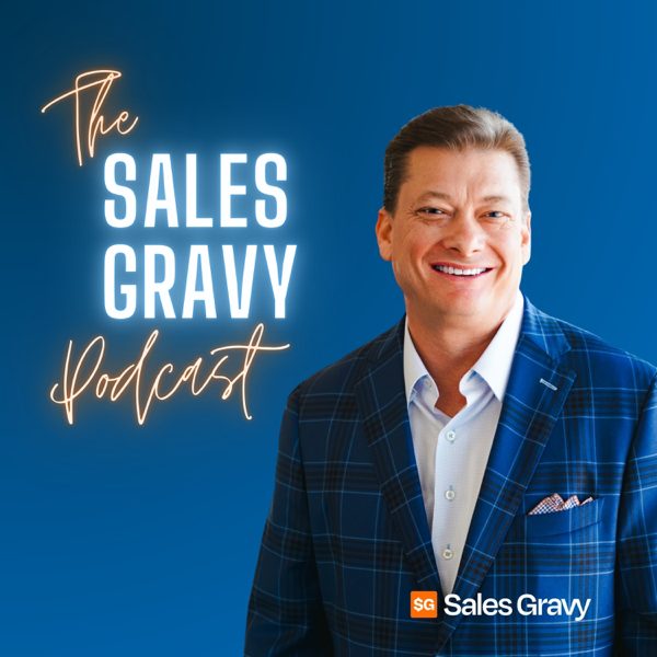 Sales Gravy: Jeb Blount podcast cover art