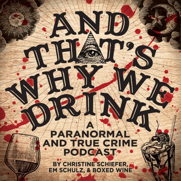 And That's Why We Drink podcast cover art