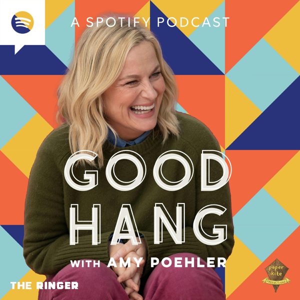 Good Hang with Amy Poehler podcast cover art