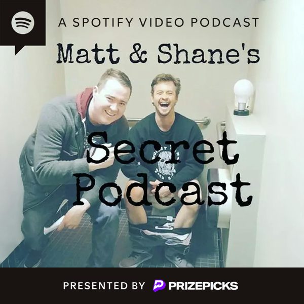 Matt and Shane's Secret Podcast podcast cover art