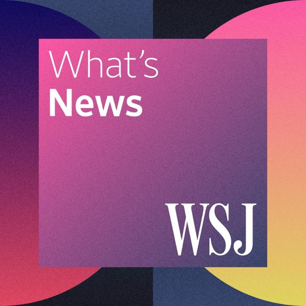 WSJ What’s News podcast cover art