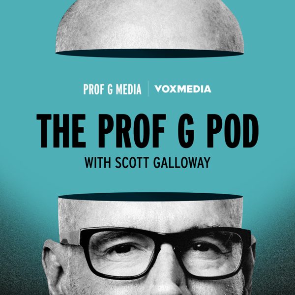 The Prof G Pod with Scott Galloway podcast cover art