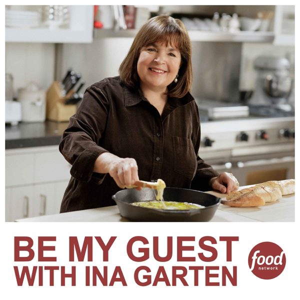 Be My Guest with Ina Garten podcast cover art