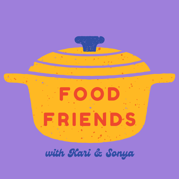 Food Friends: Home Cooking Made Easy podcast cover art