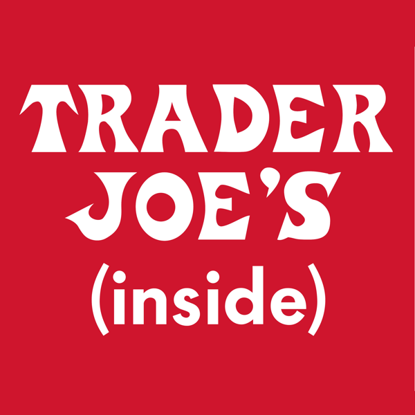 Inside Trader Joe's podcast cover art