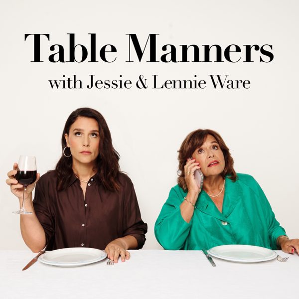 Table Manners with Jessie and Lennie Ware podcast cover art