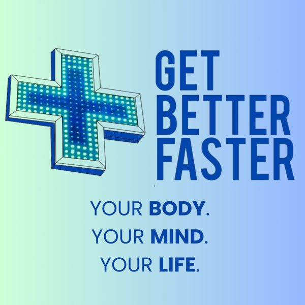 Get Better Faster podcast cover art