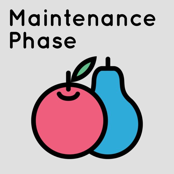 Maintenance Phase podcast cover art