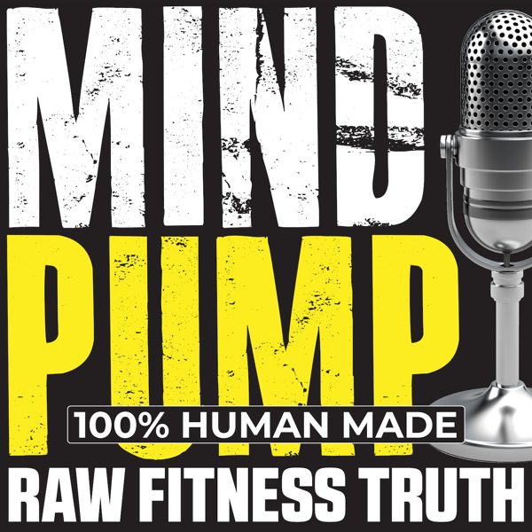 Mind Pump: Raw Fitness Truth podcast cover art