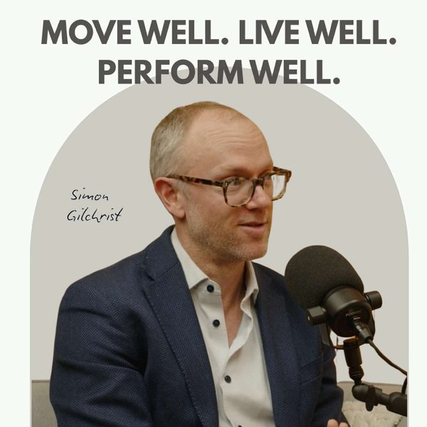 Move Well, Live Well, Perform Well podcast cover art