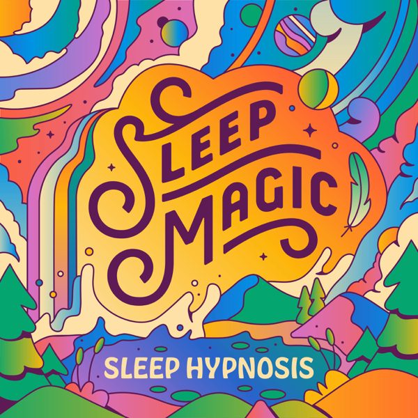 Sleep Magic: Sleep Hypnosis & Meditation for Sleep Podcast podcast cover art