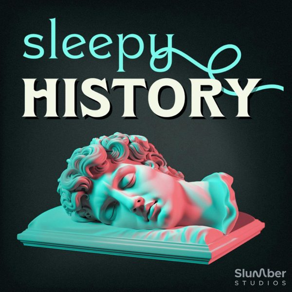 Sleepy History podcast cover art