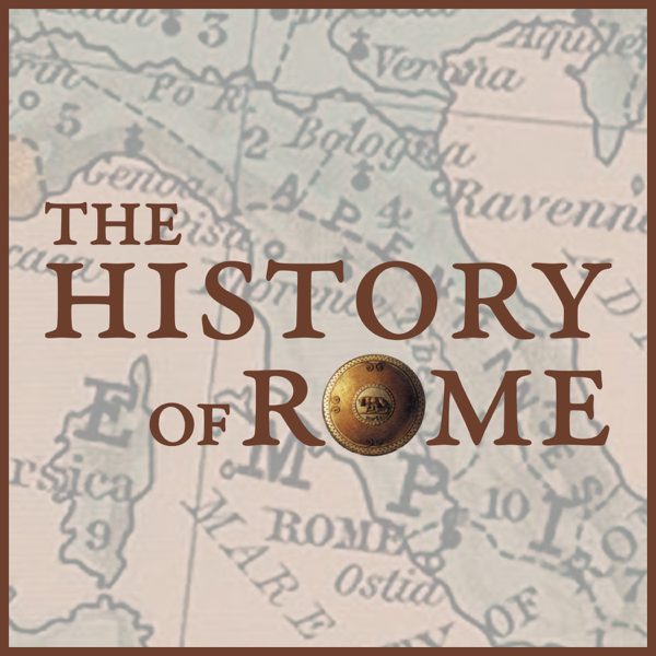The History of Rome podcast cover art