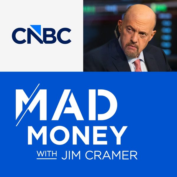 Mad Money w/ Jim Cramer podcast cover art