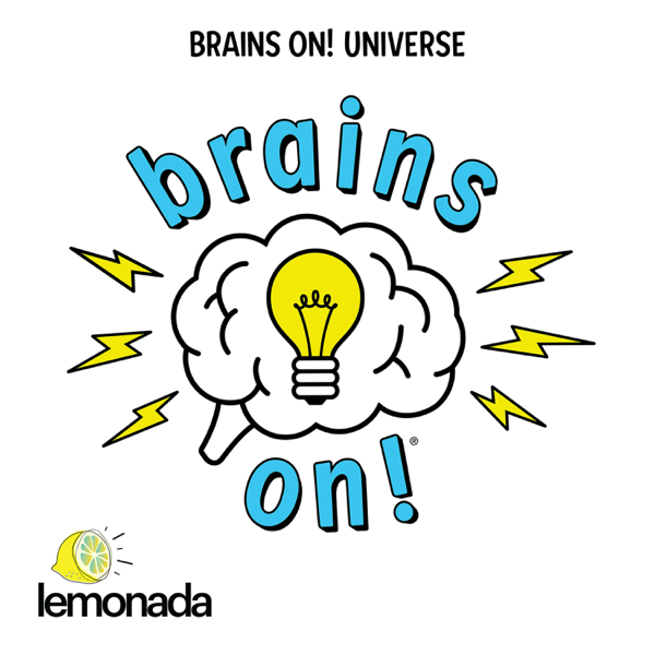 Brains On! Science podcast for kids podcast cover art