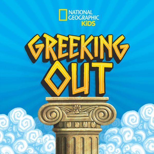 Greeking Out from National Geographic Kids podcast cover art