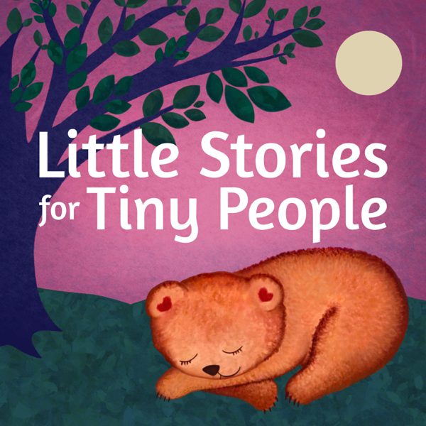 Little Stories for Tiny People: Anytime and bedtime stories for kids podcast cover art
