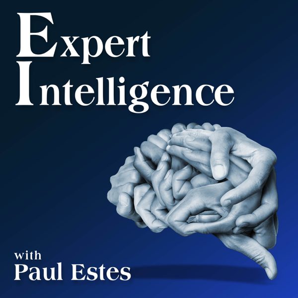 Expert Intelligence with Paul Estes podcast cover art