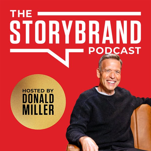The StoryBrand Podcast podcast cover art