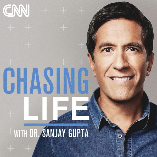 Chasing Life with Dr. Sanjay Gupta podcast cover art