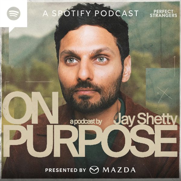 On Purpose with Jay Shetty podcast cover art