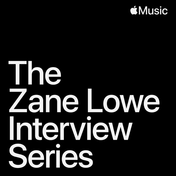 The Zane Lowe Interview Series podcast cover art