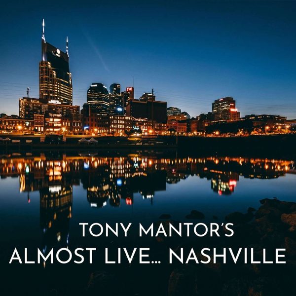 Tony Mantor's : Almost Live..... Nashville podcast cover art