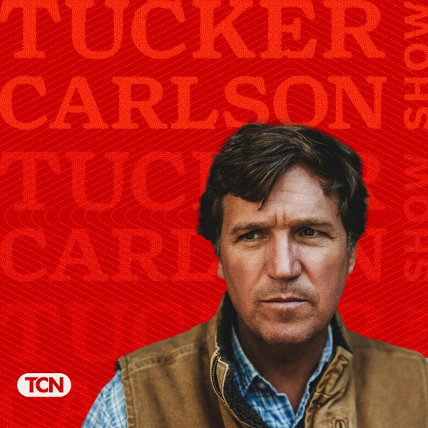 The Tucker Carlson Show podcast cover art