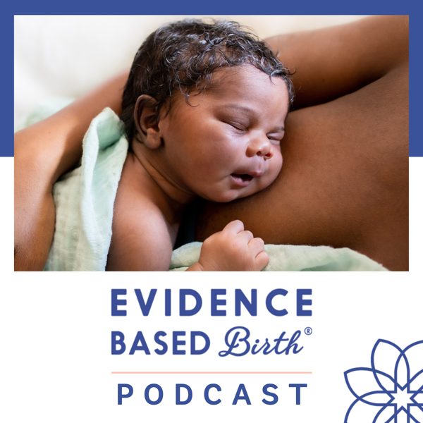 Evidence Based Birth® podcast cover art