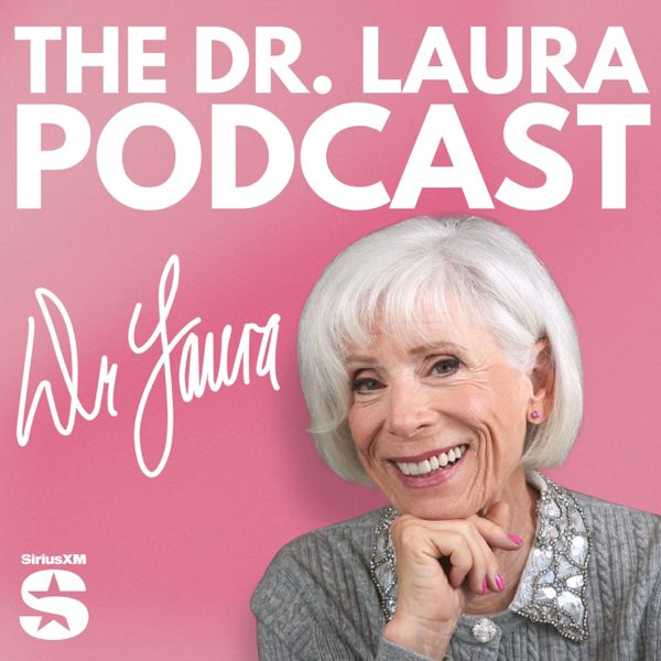 The Dr. Laura Podcast podcast cover art