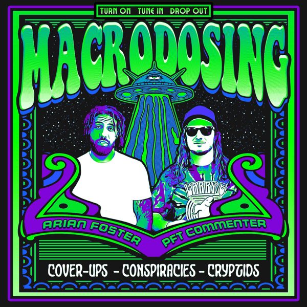 Macrodosing: Arian Foster and PFT Commenter podcast cover art