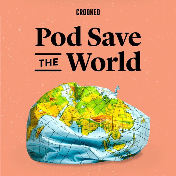 Pod Save the World podcast cover art