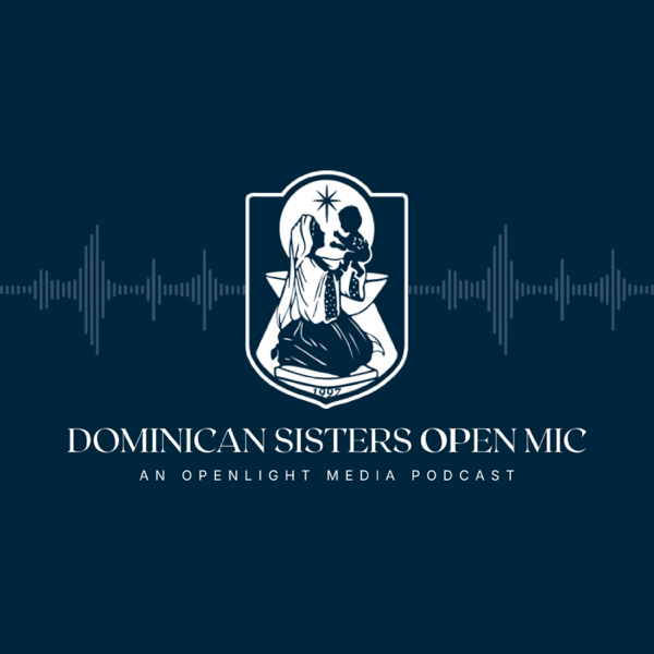 Dominican Sisters Open Mic podcast cover art
