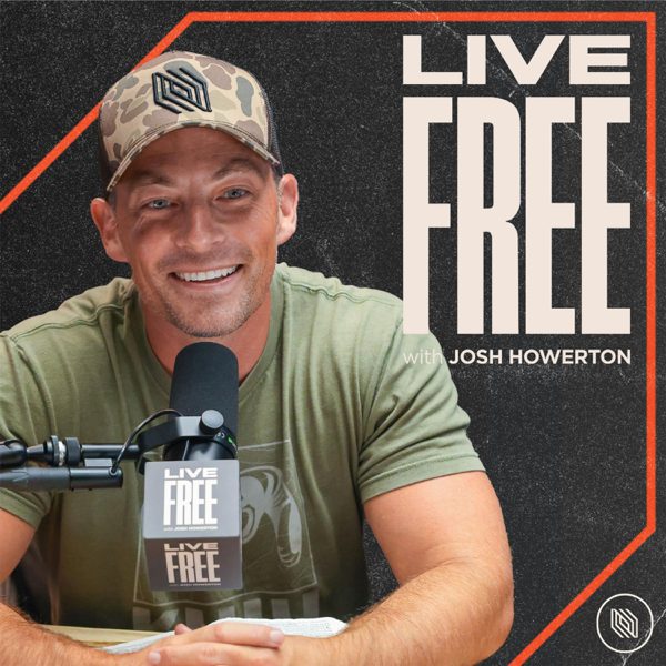 Live Free with Josh Howerton podcast cover art