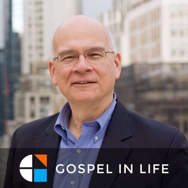 Timothy Keller Sermons Podcast by Gospel in Life podcast cover art