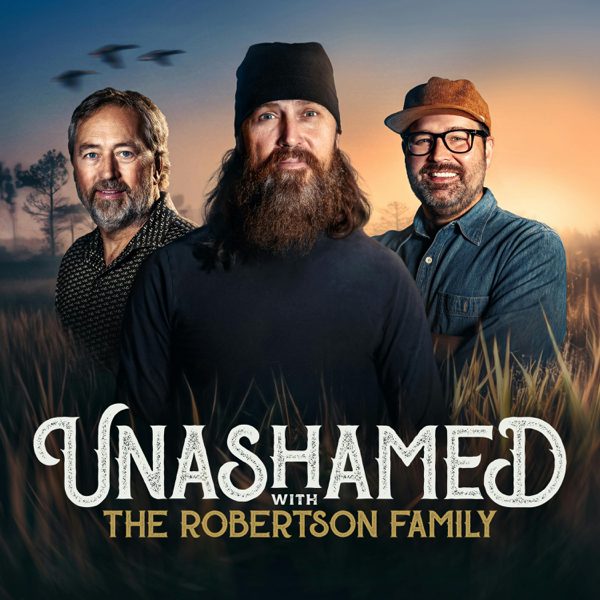 Unashamed with the Robertson Family podcast cover art