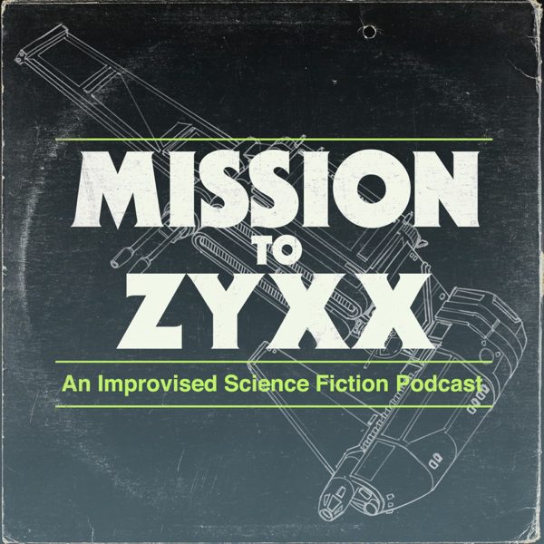 Mission To Zyxx podcast cover art
