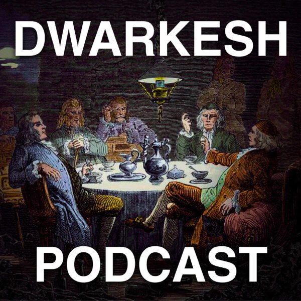 Dwarkesh Podcast podcast cover art