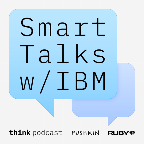 Smart Talks with IBM podcast cover art